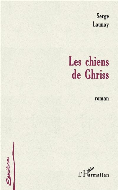 Les chiens de Ghriss