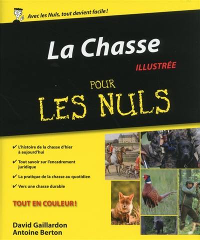 La chasse illustrée pour les nuls