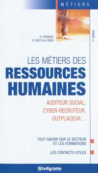 Les métiers des ressources humaines : auditeur social, cyber-recruteur, outplaceur...