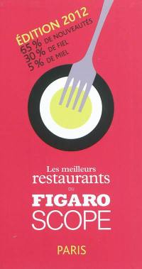 Les meilleurs restaurants du Figaroscope 2012 : Paris