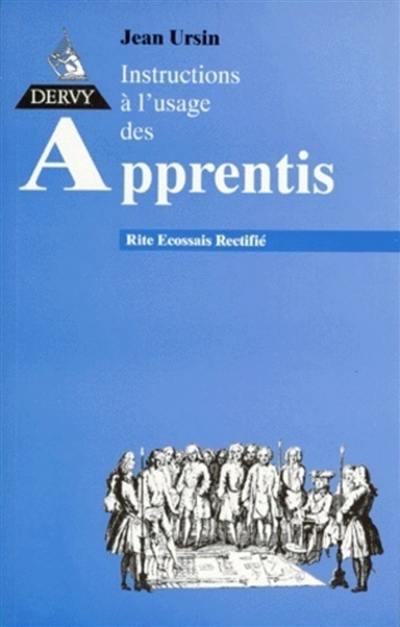 Instructions à l'usage des apprentis au rite écossais rectifié