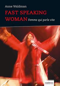 Fast speaking woman. Femme qui parle vite