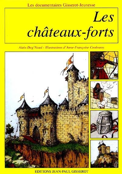 Les châteaux forts