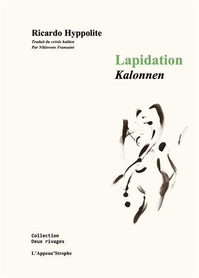 Lapidation. Kalonnen