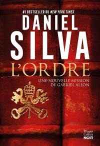 L'ordre : une nouvelle mission de Gabriel Allon