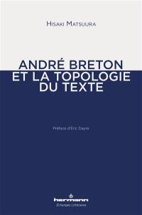 André Breton et la topologie du texte