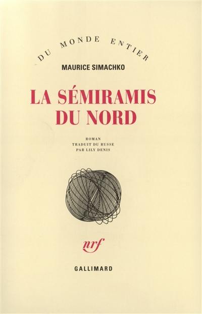 La Sémiramis du Nord