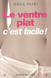 Le ventre plat, c'est facile