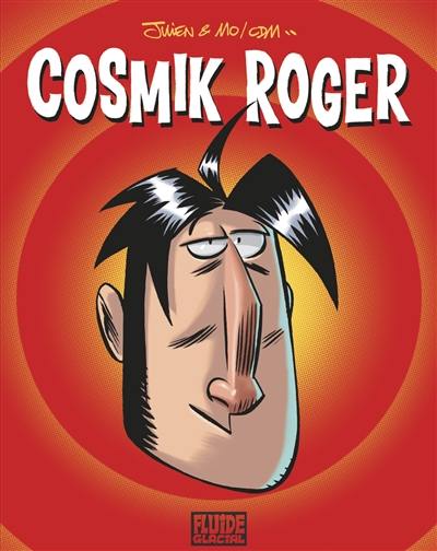 Cosmik Roger