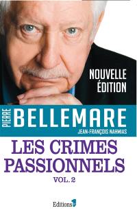 Les crimes passionnels. Vol. 2