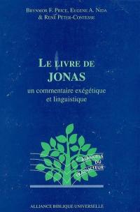 Le livre de Jonas : un commentaire exégétique et linguistique