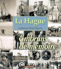 La Hague : embruns de mémoire