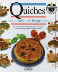 Quiches et tartes aux légumes