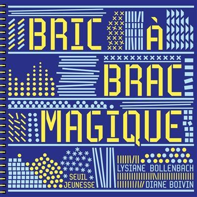 Bric-à-brac magique