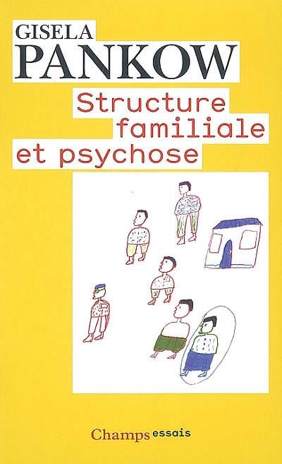 Structure familiale et psychose