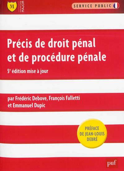 Précis de droit pénal et de procédure pénale