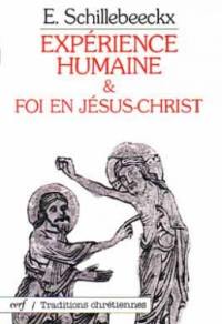 Expérience humaine et foi en Jésus-Christ