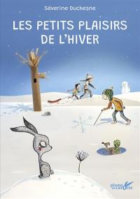 Les petits plaisirs de l'hiver