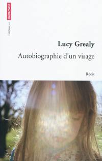 Autobiographie d'un visage