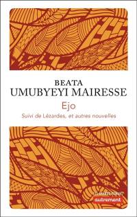 Ejo. Lézardes : et autres nouvelles