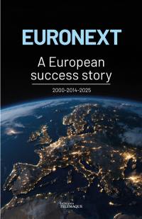 Euronext : a European success story : 2000-2014-2025