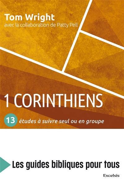 1 Corinthiens : 13 études à suivre seul ou en groupe