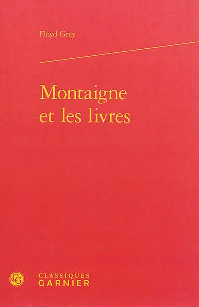 Montaigne et les livres