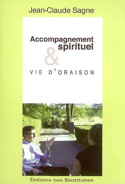 Accompagnement spirituel et vie d'oraison