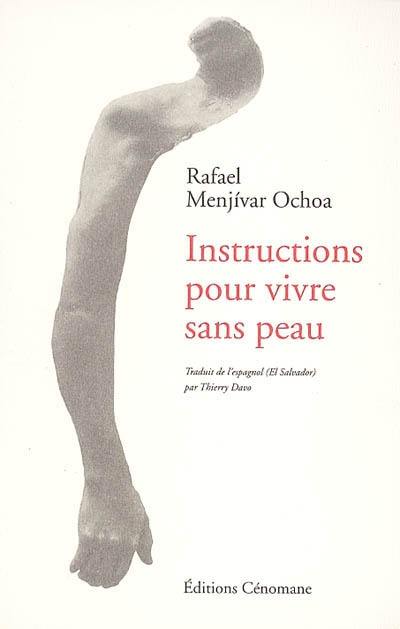 Instructions pour vivre sans peau