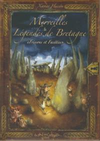 Merveilles & légendes de Bretagne : frissons et facéties