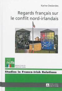 Regards français sur le conflit nord-irlandais