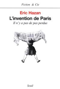 L'invention de Paris : il n'y a pas de pas perdus