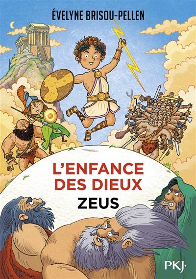 L'enfance des dieux. Vol. 1. Zeus