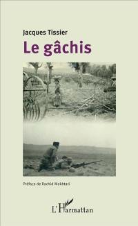 Le gâchis