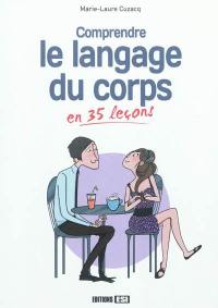 Comprendre le langage du corps en 35 leçons