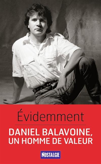 Evidemment : Daniel Balavoine