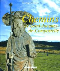 Les chemins de Saint-Jacques-de-Compostelle