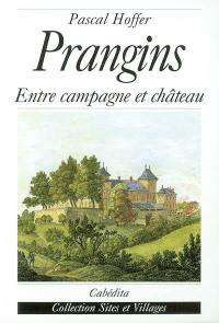 Prangins : entre campagne et château