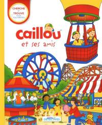 Caillou et ses amis : cherche et trouve pour tout-petits