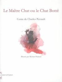 Le Maître Chat ou le Chat Botté