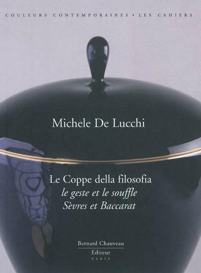 Le coppe della filosofia : le geste et le souffle, Sèvres et Baccarat