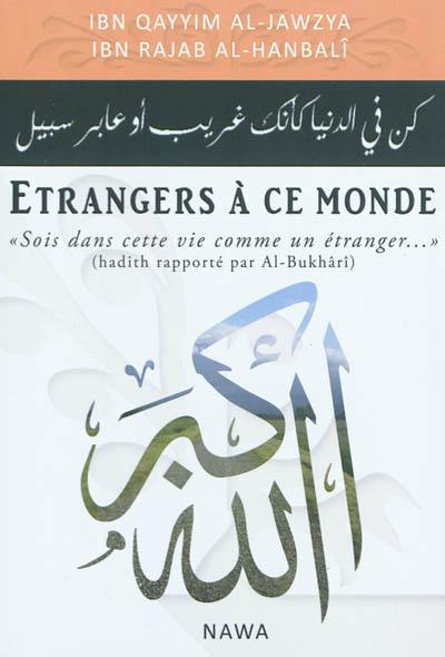 Etrangers à ce monde