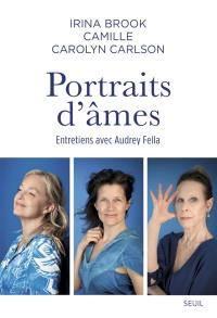 Portraits d'âmes : entretiens avec Audrey Fella