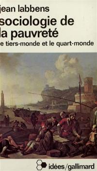 Sociologie de la pauvreté : le tiers-monde et le quart-monde