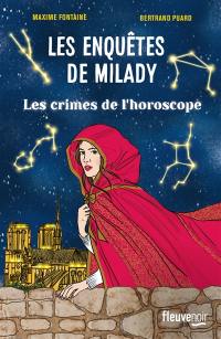 Les enquêtes de Milady. Les crimes de l'horoscope