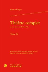 Théâtre complet. Vol. 4