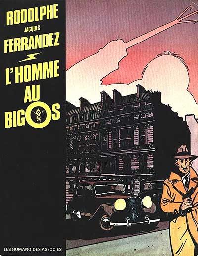 Les enquêtes du commissaire Raffini. Vol. 1. L'homme au bigos