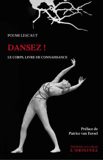 Dansez ! : le corps, livre de connaissance