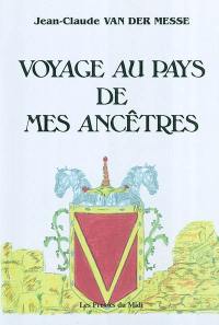 Voyage au pays de mes ancêtres