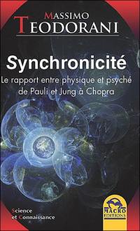 Synchronicité : le rapport entre physique et psyché de Pauli et Jung à Chopra